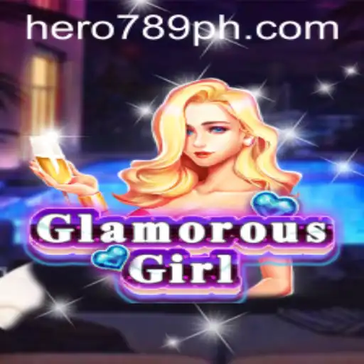 Explore the Exciting World of GlamorousGirl with HERO789