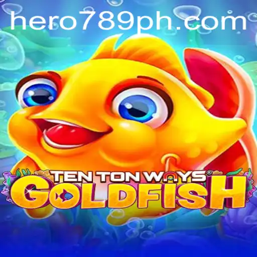 Epic Adventure in TenTonWaysGoldfish: Discover the World of HERO789